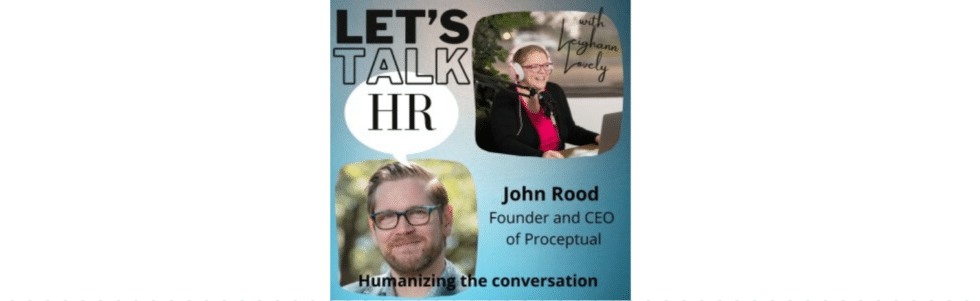 Podcast – AI Tools are Not as Fool Proof as You Think, with Let’s Talk HR